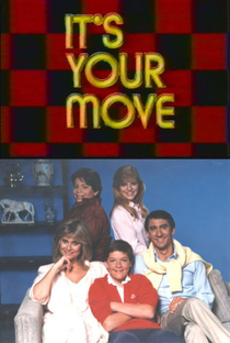 It's Your Move (1ª Temporada) - Poster / Capa / Cartaz - Oficial 1