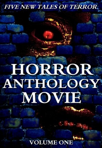 Horror Anthology Movie Volume 1 (Horror Anthology Movie Volume 1)