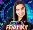 Eu Sou Franky (3ª Temporada)