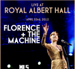 Florence + the Machine Live at the Royal Albert Hall