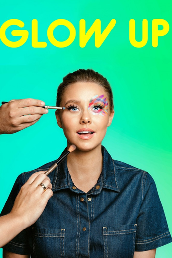 Poster de Franquia Glow Up (2019)