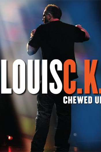  de Filme Louis C.K - Chewed Up (2008)