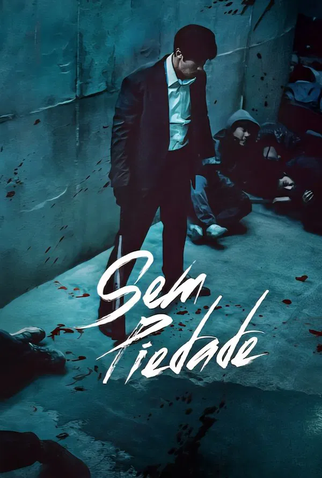 Poster 6 de Série Sem Piedade (2025)