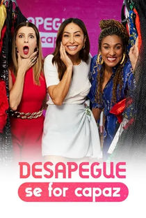 Desapegue se for Capaz (2ª Temporada) - Poster / Capa / Cartaz - Oficial 1