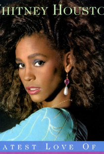 Whitney Houston: Greatest Love of All - Poster / Capa / Cartaz - Oficial 1