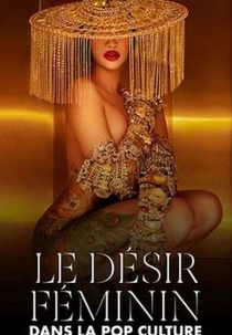 Pussy, Pleasure, Power! (Pussy, Pleasure, Power! Die weibliche Lust in der Popkultur)
