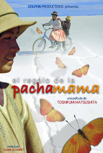 El Regalo De La Pachamama - Poster / Capa / Cartaz - Oficial 2