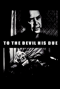 To The Devil His Due - Poster / Capa / Cartaz - Oficial 1