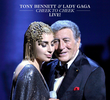 Tony Bennett & Lady Gaga: Cheek to Cheek LIVE!