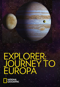 Viagem à Lua de Júpiter: Vida Alienígena (Explorer: Journey to Europa)