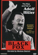 Black Fox: The True Story of Adolf Hitler (Black Fox: The True Story of Adolf Hitler)