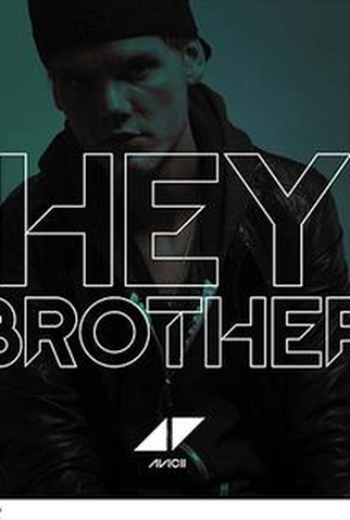 Poster 1 de Curta Avicci: Hey Brother (2013)