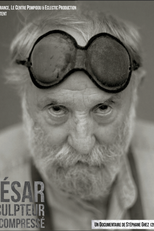César, escultor descomprimido (César, sculpteur décompressé)