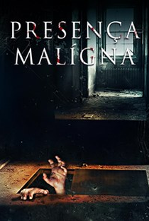 Presença Maligna - Poster / Capa / Cartaz - Oficial 1