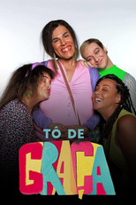 Tô de Graça (Tô de Graça)