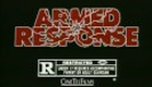 "Armed Response" Trailer