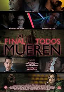 Al final todos mueren (Al final todos mueren)