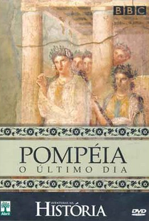 Pompeia - O Último Dia - Poster / Capa / Cartaz - Oficial 3