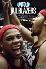 Untold: Jail Blazers (Untold: Jail Blazers)