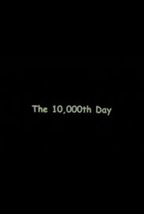 The 10000th Day - Poster / Capa / Cartaz - Oficial 1