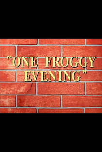 One Froggy Evening - Poster / Capa / Cartaz - Oficial 2