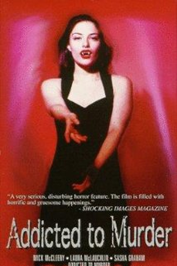 Poster de Filme Addicted to Murder (1995)