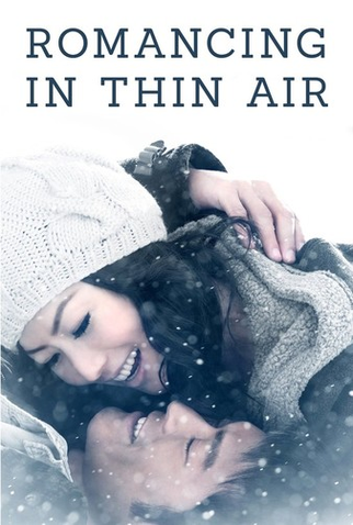 Poster 1 de Filme Romancing in Thin Air (2012)