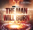 The Man Will Burn