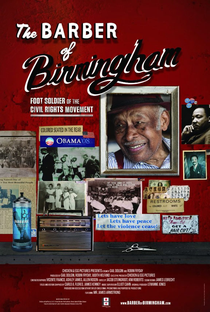 The Barber of Birmingham: Foot Soldier of the Civil Rights Movement - Poster / Capa / Cartaz - Oficial 1