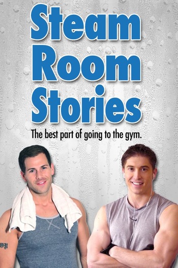 Poster de Série Steam Room Stories (2010)