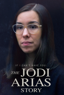 Jodi Arias: Uma História de Sexo, Sangue e Mentiras - Poster / Capa / Cartaz - Oficial 1