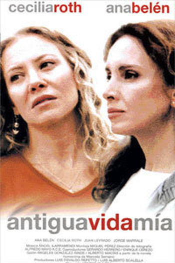 Poster de Filme Antigua, vida mia (2001)