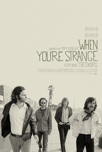 When You're Strange: Um Filme Sobre o The Doors - Poster / Capa / Cartaz - Oficial 1