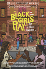 Black Girls Play: The Story of Hand Games (Black Girls Play: The Story of Hand Games)