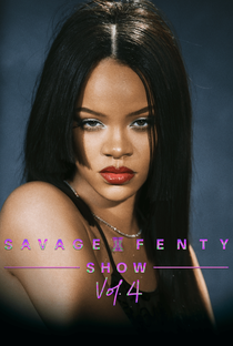 Savage X Fenty Show Vol. 4 - Poster / Capa / Cartaz - Oficial 2