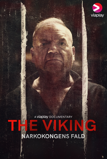The Viking - Downfall of a Drug Lord - Poster / Capa / Cartaz - Oficial 1
