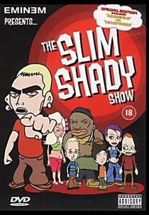 The Slim Shady Show (The Slim Shady Show)