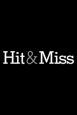 Hit & Miss (Hit & Miss)