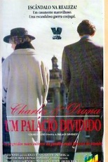 Charles & Diana - Um Palácio Dividido (Charles and Diana: Unhappily Ever After)