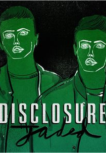 Disclosure: Jaded (Disclosure: Jaded)