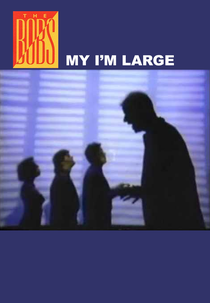 The Bobs: My I'm Large (The Bobs: My I'm Large)