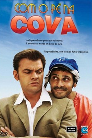 Poster de Filme Com o Pé na Cova (2005)