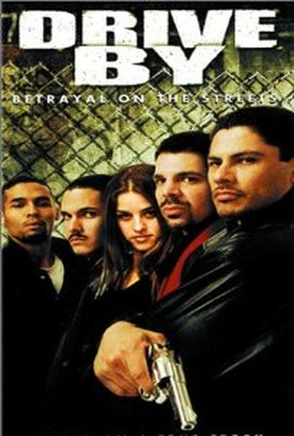 Poster 1 de Filme Drive By - Ruas do Crime (2002)