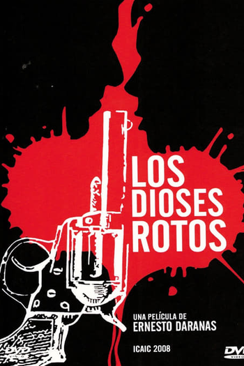 Poster de Filme Os deuses quebrados (2008)