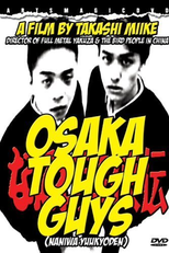 Osaka Tough Guys (Naniwa yuukyôden)