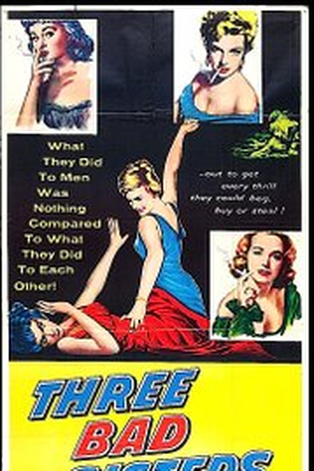 Poster de Filme Three Bad Sisters (1956)