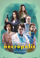 Necrópolis (1ª Temporada) (Necrópolis (1ª Temporada))