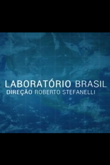 Poster de Filme Laboratório Brasil (2007)