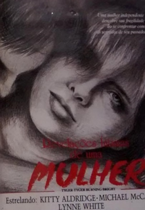 Revelações Íntimas de uma Mulher  (Tyger Tyger Burning Bright)
