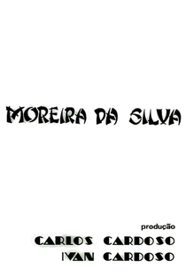Moreira da Silva - Poster / Capa / Cartaz - Oficial 1
